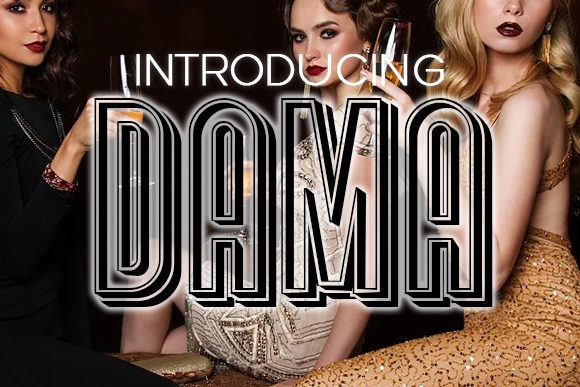 Dama: A Bold Display Typeface for Modern Design
