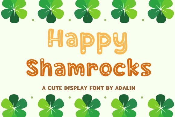 Happy Shamrocks: A Font Full of Fun