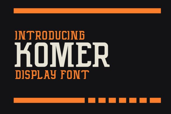 Komer: A Modern Display Font for Bold Designs