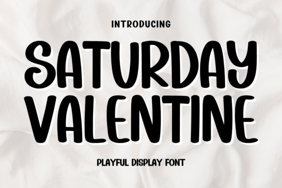 Saturday Valentine: A Playful & Elegant Display Typeface