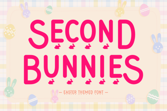 Second Bunnies: A Charming Display Font for Creative Projects